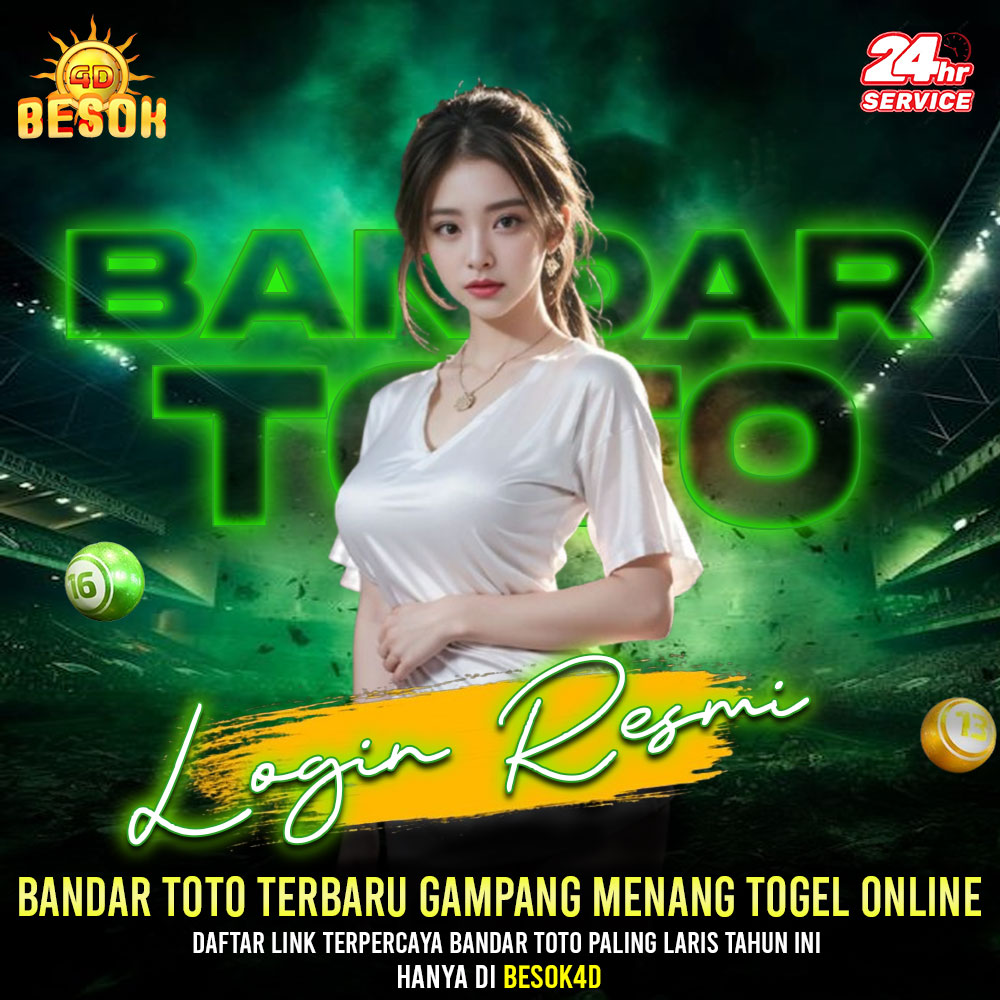 BESOK4D Login Bandar Toto Terbaru Gampang Menang Togel Online