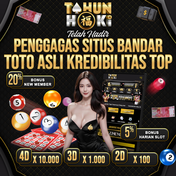 TAHUNHOKI - Penggagas Situs Bandar Toto Asli Kredibilitas Top